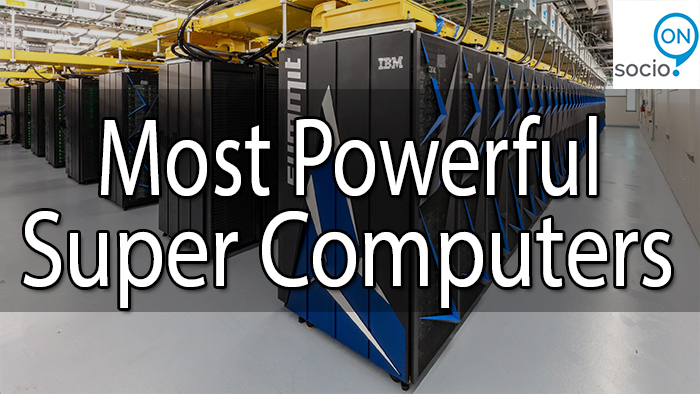 Most Powerful Supercomputer